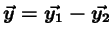 $ \vec{y} = \vec{y_1} - \vec{y_2}$