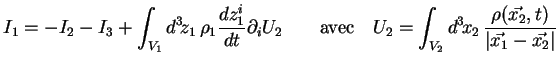 $\displaystyle I_1 = -I_2 - I_3 + \int_{V_1} d^3\!z_1\, \rho_1 \frac{dz_1^i}{dt}...
... \int_{V_2} d^3\!x_2\, \frac{\rho(\vec{x_2},t)}{\vert\vec{x_1}-\vec{x_2}\vert}
$