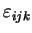 $ \varepsilon_{ijk}$