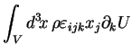 $\displaystyle \int_V d^3\!x\, \rho \varepsilon_{ijk} x_j \partial_k U$