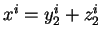 $ x^i = y_2^i + z_2^i$