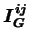 $\displaystyle I_G^{ij}$