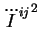 $\displaystyle {\dddot{I}^{ij}}^2$