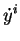 $\displaystyle \dot{y}^i$