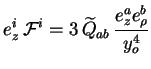 $\displaystyle e^i_{z}\, \mathcal{F}^i = 3\,
\widetilde{Q}_{ab}\, \frac{e^a_{z} e^b_{\rho}}{y_o^4}$