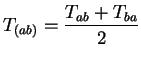 $\displaystyle T_{(ab)} = \frac{T_{ab} + T_{ba}}{2}$