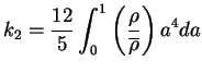 $\displaystyle k_2 = \frac{12}{5}\int_0^1 \left(\frac{\rho}{\overline{\rho}}\right)a^4 da$